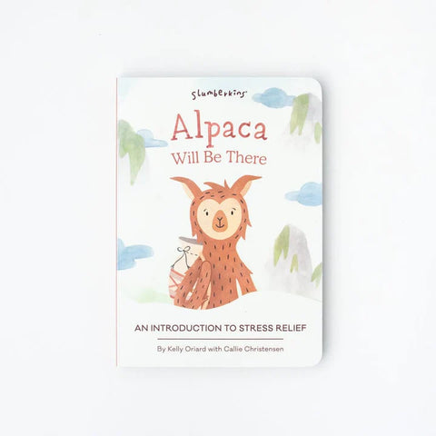 Alpaca will Be There Board Book