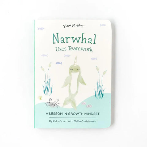 Narwhal Uses Teamwork Board Book