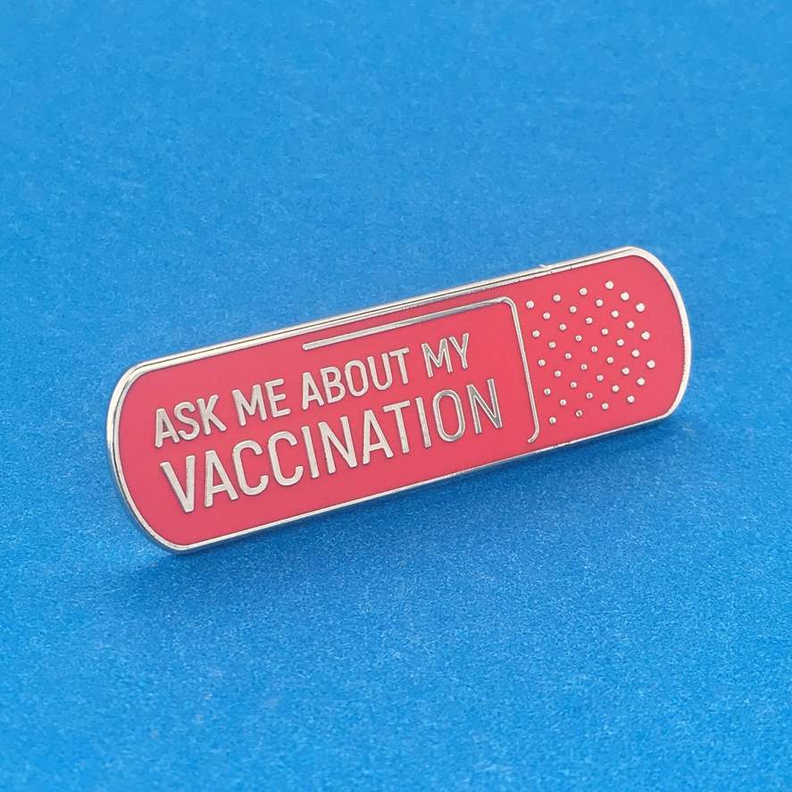Ask About My Vaccination Pin